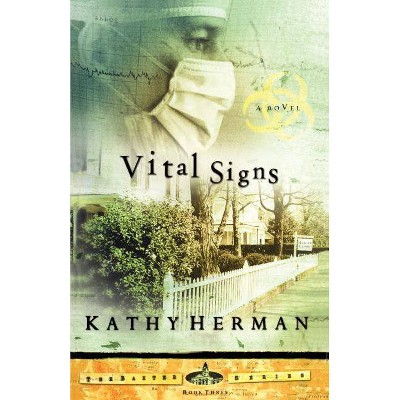 Vital Signs - (Baxter) by  Kathy Herman (Paperback)