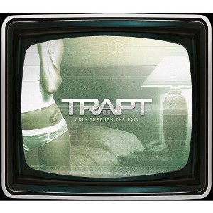 Trapt - Only Through the Pain (CD) - 1 of 1