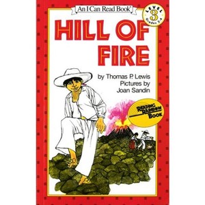 Hill of Fire - (I Can Read Level 3) by  Thomas P Lewis (Paperback) - 1 of 1
