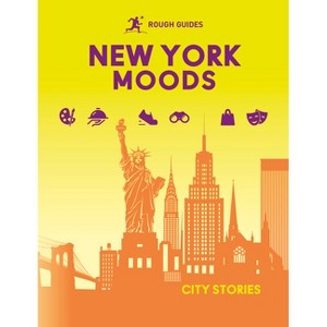 Rough Guides City Stories: New York Moods - (Hardcover) - 1 of 1