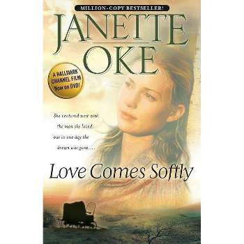 Love Comes Softly - by  Janette Oke (Paperback)