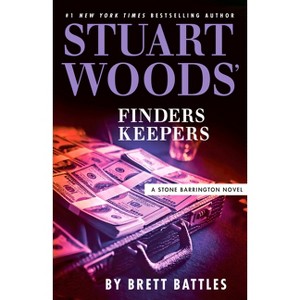 Stuart Woods' Finders Keepers - (Stone Barrington Novel) by  Brett Battles (Paperback) - 1 of 1