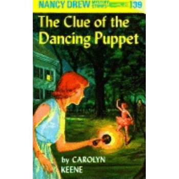 The Clue of the Dancing Puppet - (Nancy Drew) by  Carolyn Keene (Hardcover)