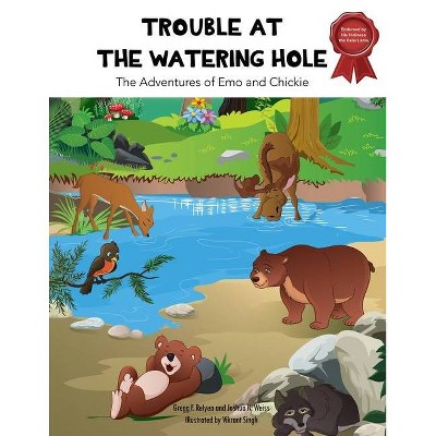 Trouble at the Watering Hole - by  Gregg F Relyea & Joshua N Weiss (Paperback)