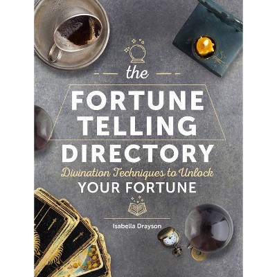 The Fortune Telling Directory - (Spiritual Directories) by  Isabella Drayson (Hardcover)