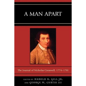 A Man Apart - by  Harold B Gill Jr & George M Curtis III (Paperback) - 1 of 1