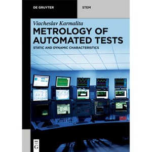 Metrology of Automated Tests - (De Gruyter Stem) by  Viacheslav Karmalita (Paperback) - 1 of 1