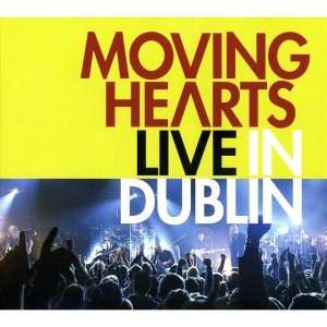Moving Hearts - Live in Dublin (CD) - 1 of 1