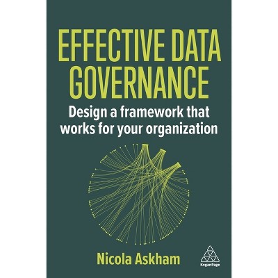 Effective Data Governance - by Nicola Askham