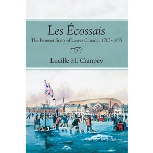 Les Écossais - by  Lucille H Campey (Paperback) - 1 of 1