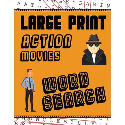 Large Print Action Movies Word Search - by  Makmak Puzzle Books (Paperback)