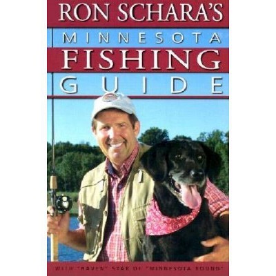 Ron Schara's Minnesota Fishing Guide - (Paperback)