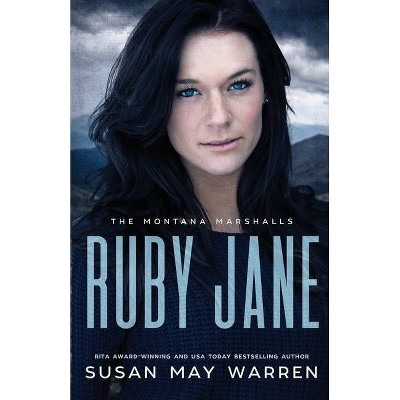 Ruby Jane - (Montana Marshalls) by  Susan May Warren (Paperback)