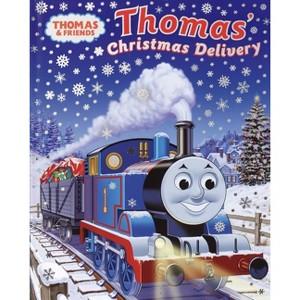 Thomas's Christmas Delivery (Thomas & Friends) - (Sparkle Storybook) by  W Awdry (Hardcover) - 1 of 1