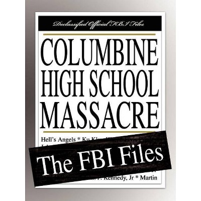 Columbine High School Massacre - (Paperback)