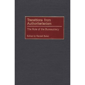 Transitions from Authoritarianism - by  Randall Baker (Hardcover) - 1 of 1