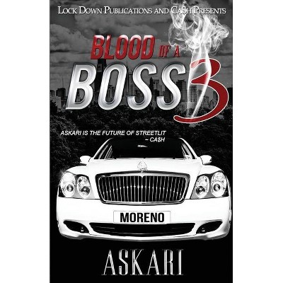 Blood of a Boss 3 - by  Askari (Paperback)