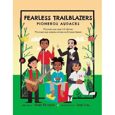 Fearless Trailblazers - by  Naibe Reynoso (Paperback)