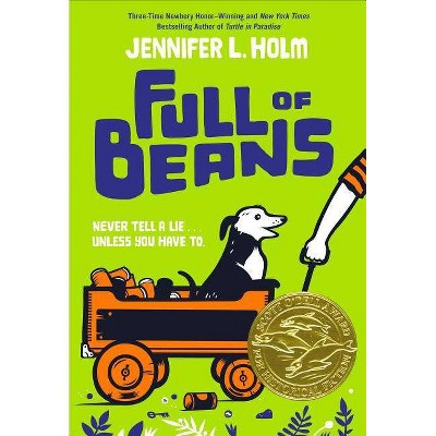 Full of Beans - by  Jennifer L Holm (Paperback)