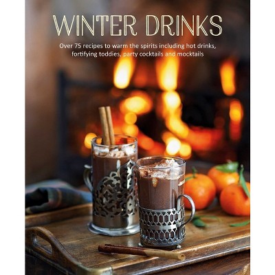 Winter Drinks - by  Ryland Peters & Small (Hardcover)