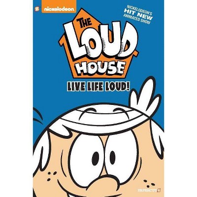 The Loud House #3 - (Loud House, 3) by  Nickelodeon & The Loud House Creative Team (Paperback)