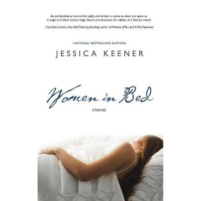 Women in Bed - by  Jessica Keener (Paperback)