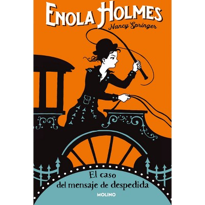 El Caso del Mensaje de Despedida / The Case of the Gypsy Goodbye - (Enola Holmes) by  Nancy Springer (Paperback)