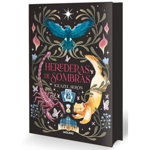 Herederas de Sombras (Edición Especial Cantos Pintados) / Heiresses of Shadows (Limited Sprayed Edges Edition) - by  Iguazel Serón (Paperback) - 1 of 1