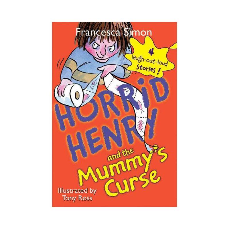 Horrid Henry and the Mummy's Curse - by  Francesca Simon (Paperback), 1 of 2