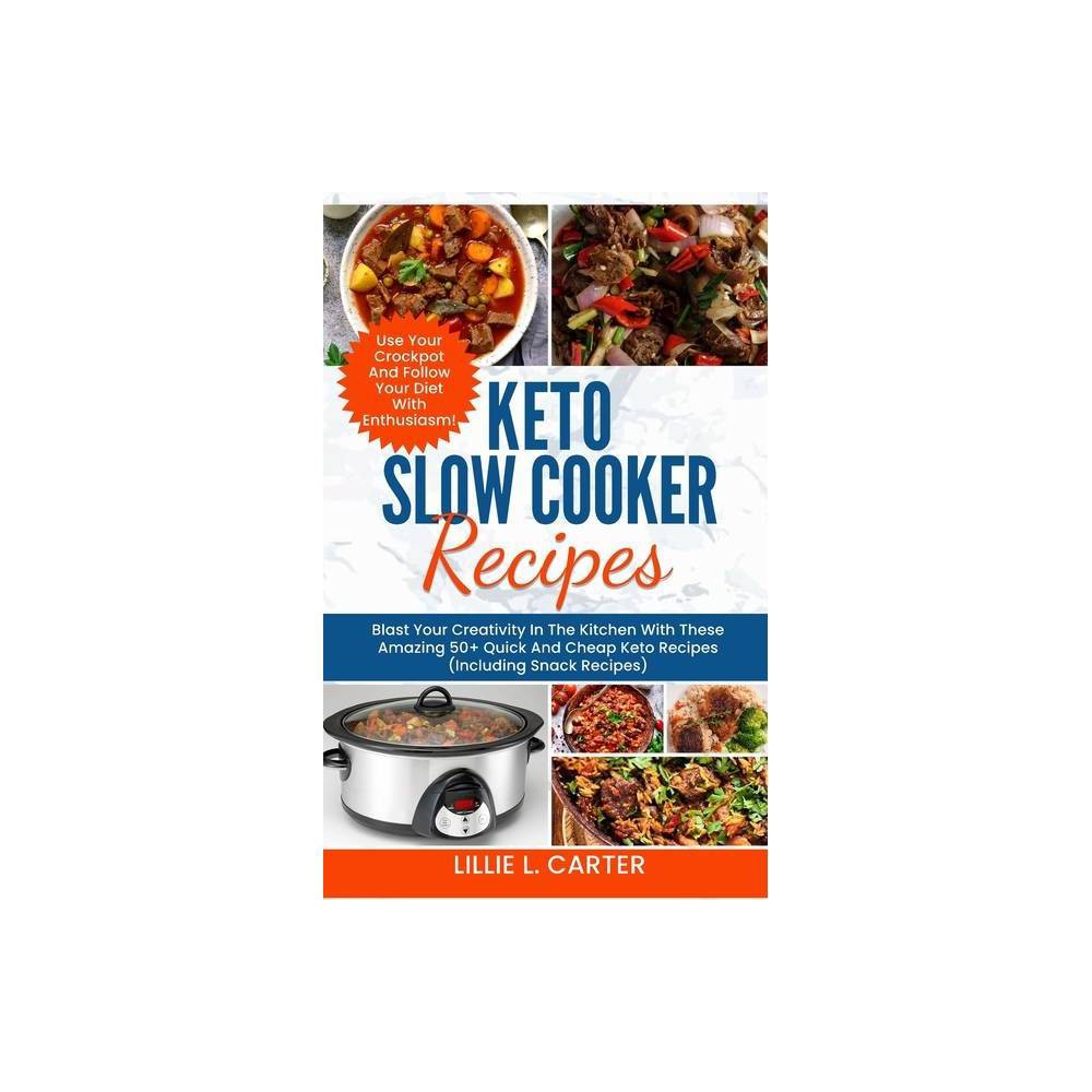 ISBN 9781802227833 Keto Slow Cooker Recipes by Lillie L Carter (Hardcover)