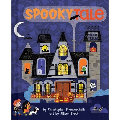 Spookytale (an Abrams Trail Tale) - (An Abrams Trail Tale) by  Christopher Franceschelli (Board Book)