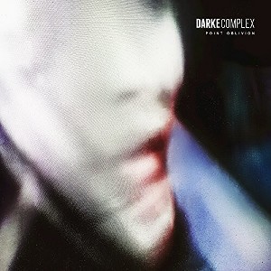 Darke Complex - Point Oblivion (CD) - 1 of 1