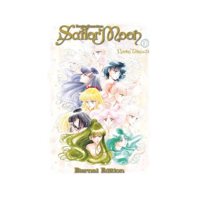 Sailor Moon Eternal Edition 10 - by  Naoko Takeuchi (Paperback), 1 of 2