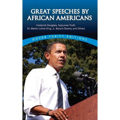 Great Speeches by African Americans - (Dover Thrift Editions) by  James Daley (Paperback)