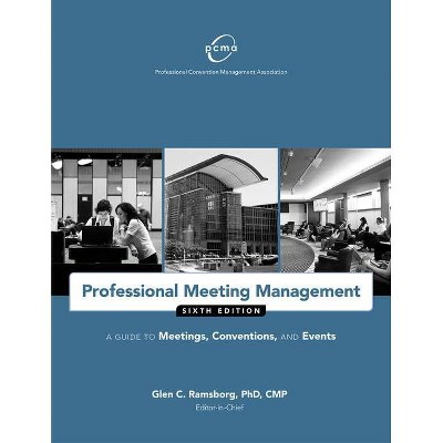 Professional Meeting Management - 6th Edition (Paperback)