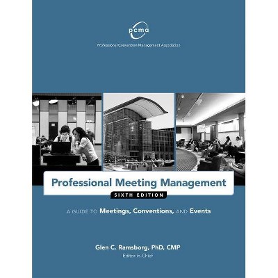 Professional Meeting Management - 6th Edition (Paperback)