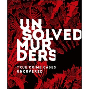 Unsolved Murders - by  Emily G Thompson (Hardcover) - 1 of 1