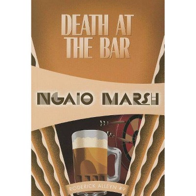 Death at the Bar - (Inspector Roderick Alleyn) by  Ngaio Marsh (Paperback)