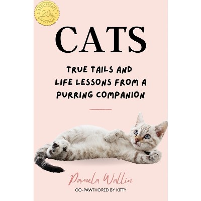 Cats - by  Pamela Wallin (Paperback)