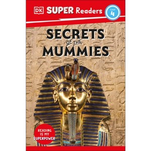 DK Super Readers Level 4 Secrets of the Mummies - 1 of 1