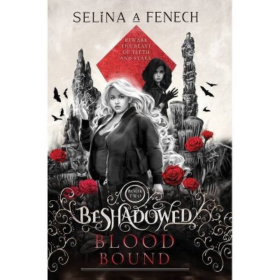 Blood Bound - by  Selina A Fenech (Hardcover)