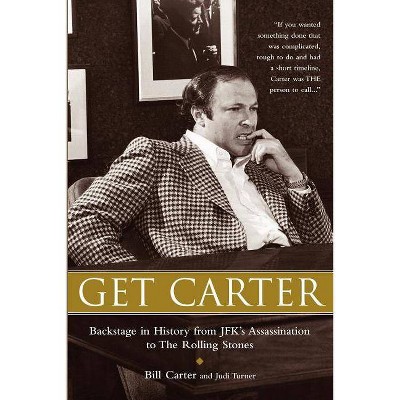 Get Carter - by  Bill Carter & Judi Turner (Paperback)