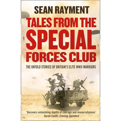 Tales From The Special Forces Club - By Sean Rayment (paperback) : Target