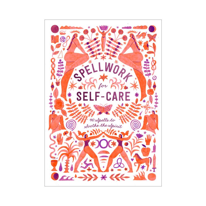 Spellwork for Self-Care - by  Potter Gift (Hardcover), 1 of 2