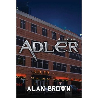 Adler - by  Alan Brown (Paperback)