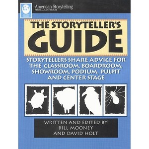 Storyteller's Guide - by  Bill Mooney & David Holt (Paperback) - 1 of 1