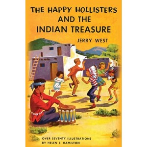 The Happy Hollisters and the Indian Treasure - by  Jerry West (Paperback) - 1 of 1