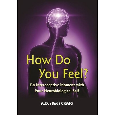 How Do You Feel? - by  A D Craig (Paperback)