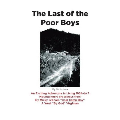 The Last of the Poor Boys - by  Micky Graham (Paperback)