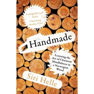 Handmade - by  Siri Helle (Paperback) - 1 of 1